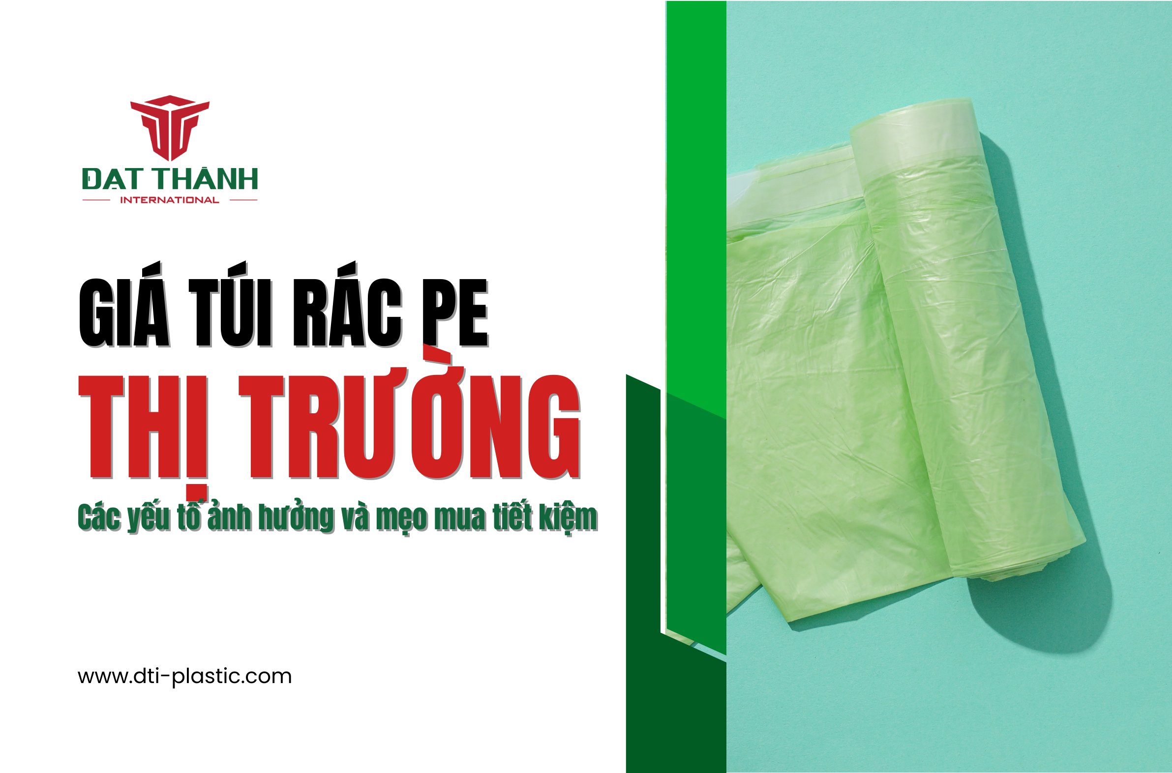 Giá túi rác PE trên thị trường: Mẹo lựa chọn tiết kiệm